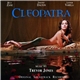 Trevor Jones - Cleopatra (Original Soundtrack Recording)