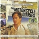 Gustavo Santaolalla - The Motorcycle Diaries - Original Motion Picture Soundtrack